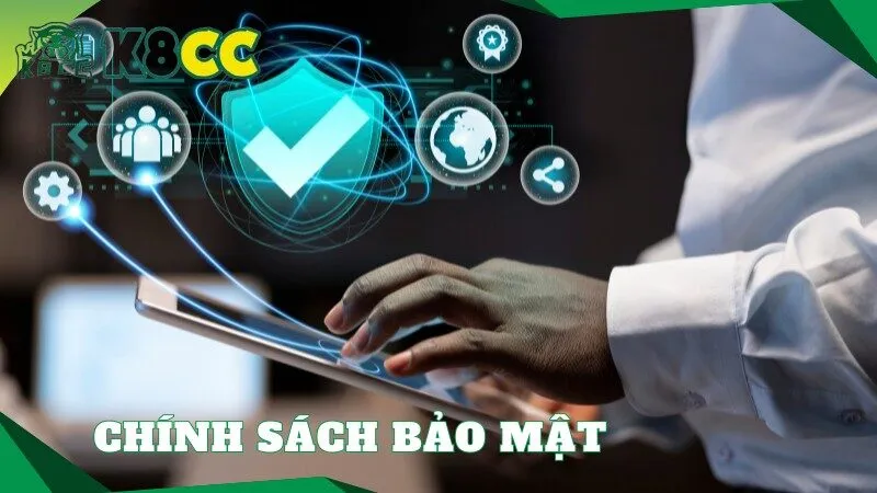 Các chính sách bảo mật thông tin người dùng tại K8CC Love